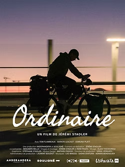 Affiche du film Ordinaire de Jérémi Stadler Affiche du film Ordinaire de Jérémi Stadler